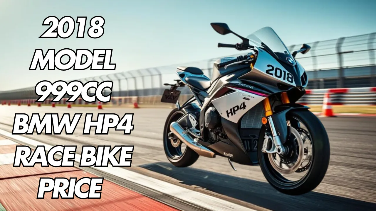 2018 Model 999cc BMW HP4 Race Bike Price & Available