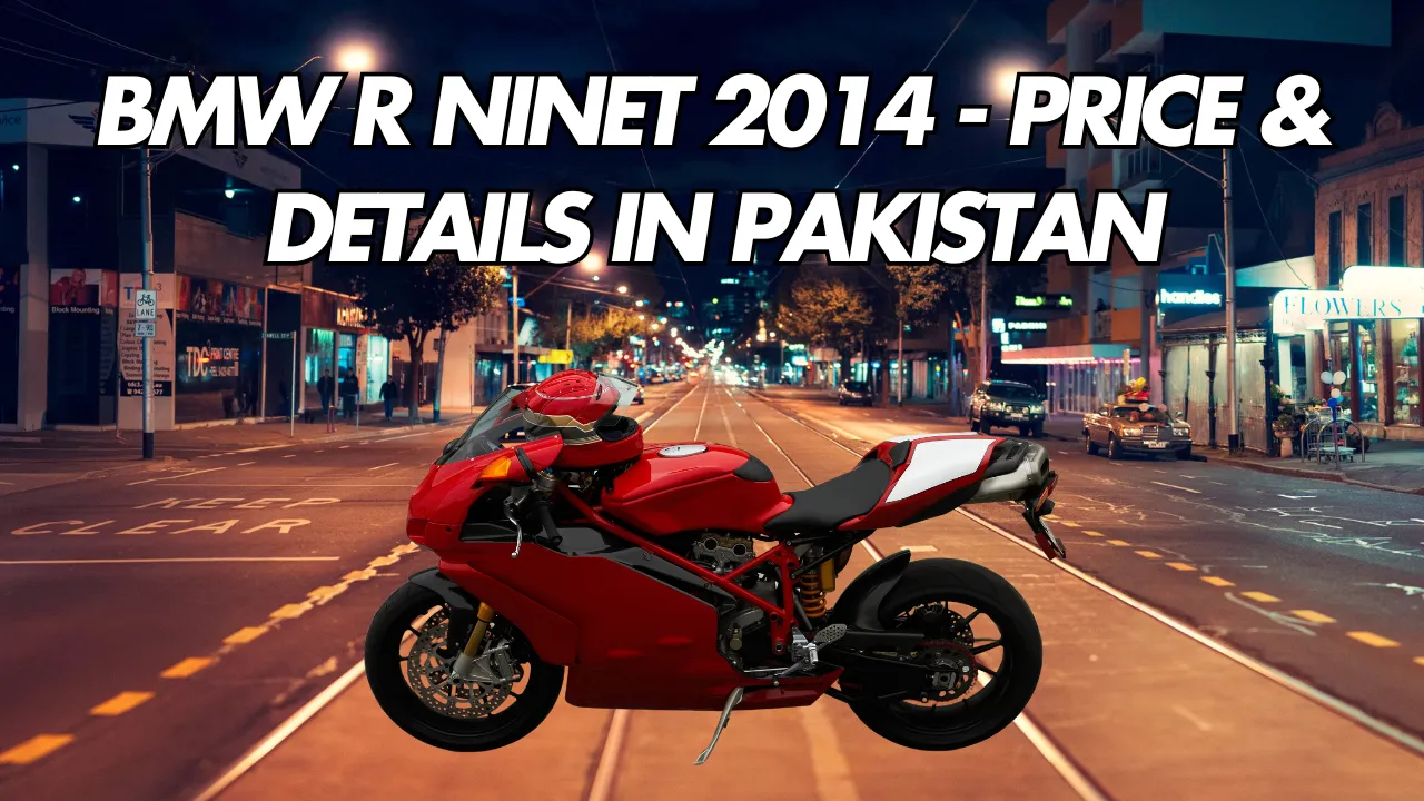 BMW R nineT 2014 - Price & Details in Pakistan